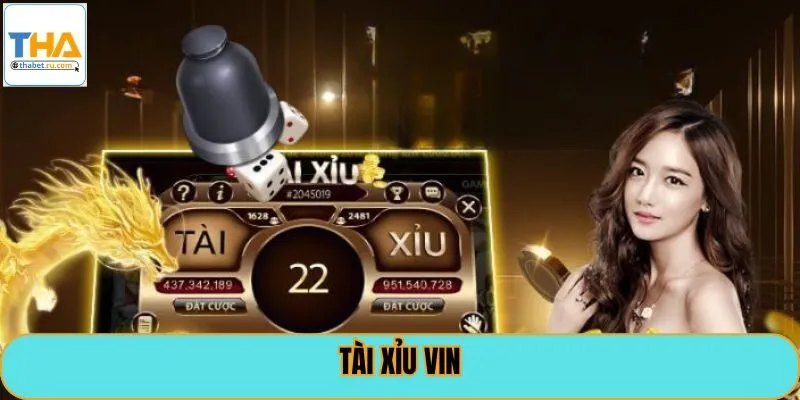 Tài Xỉu Vin