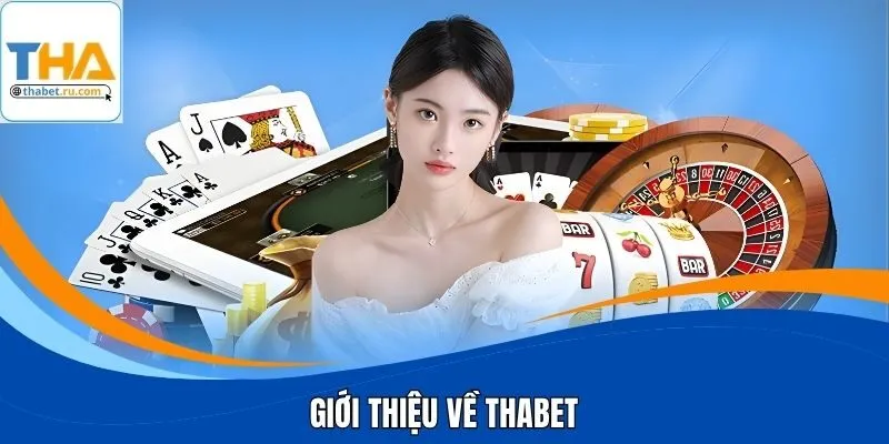 Giới thiệu về THABET